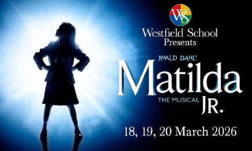 Westfield School Presents Matilda The Musical Jr.
